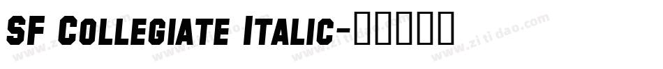 SF Collegiate Italic字体转换